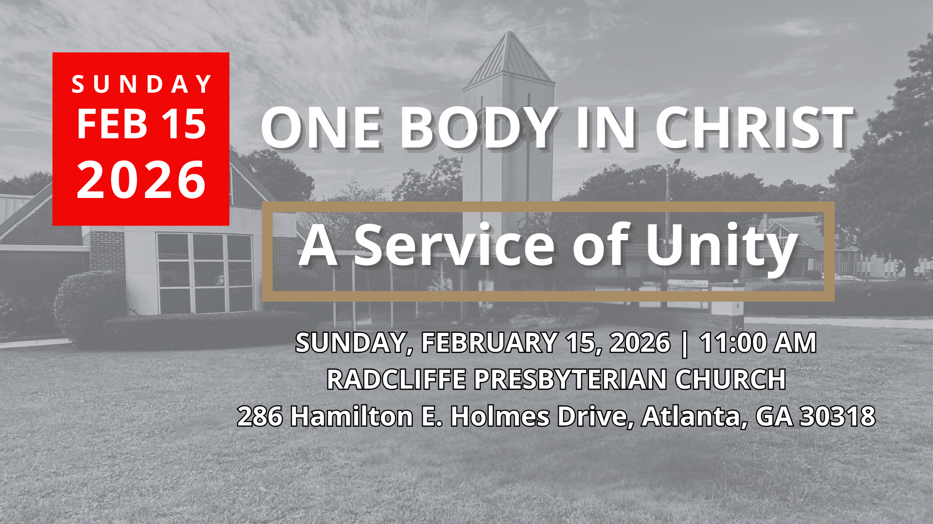 "One Body in Christ" Unity Service flyer featuring a gray-scale image of Radcliffe Presbyterian Church.